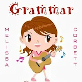 GrammarSongs by Melissa