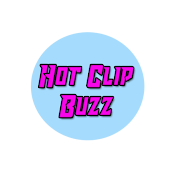 Hot Clip Buzz