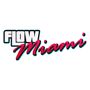 Flow Miami