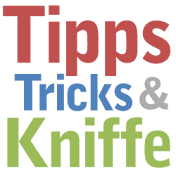 Tipps, Tricks und Kniffe