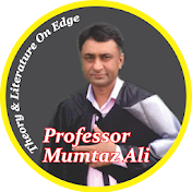 Theory & Literature On Edge By Prof Mumtaz Ali