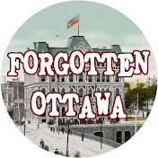 Forgotten Ottawa