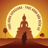 THỰC HÀNH VIPASSANA - THỰC HÀNH TỨ NIỆM XỨ