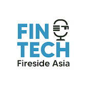 Fintech Fireside Asia