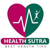 Health Sutra - Best Health Tips