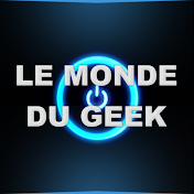 Le Monde du Geek