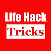 Life Hack Tricks