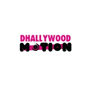 Dhallywood Motion Exclusive