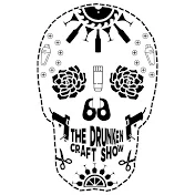 The Drunken Craft Show