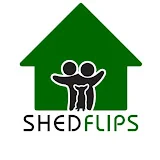 Shed Flips