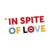 In Spite of Love - Inadina Ask