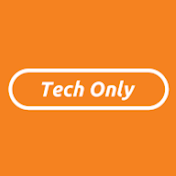Tech Only