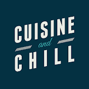 Cuisine And Chill