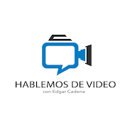 HABLEMOS DE VIDEO