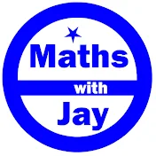 Maths with Jay