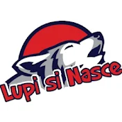 Lupi Si Nasce