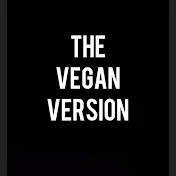 The Vegan Version