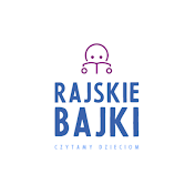 Rajskie bajki