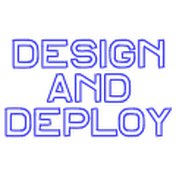 Design and Deploy