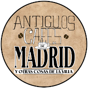 Antiguos Cafés de Madrid