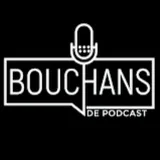 Bouchans De Podcast