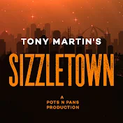 Tony Martin's SIZZLETOWN