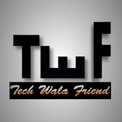 Tech Wala Friend