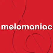 Melomaniac