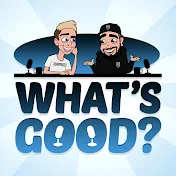 What's Good Podcast