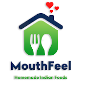 MouthFeel - Homemade Indian Foods