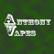 Anthony Vapes