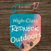High-Class Redneck Outdoors