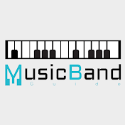 MusicBand Guide