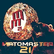 MatoMaster21