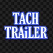 TACH TRAiLER