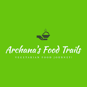 Archana's Food Trails