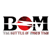 BOM - The Battle Of Muay Thai