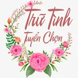 Trữ Tình Tuyển Chọn