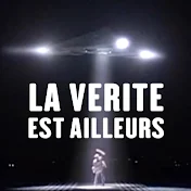 La vérité est ailleurs