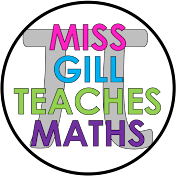 Miss Gill Teaches Maths