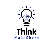 Think Make Share