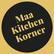 Maa Kitchen Korner