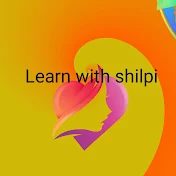 Learn with Shilpi