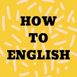 how to English