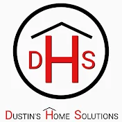Dustin's Home Solutions