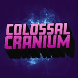 Colossal Cranium