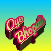 oye Bhopali status