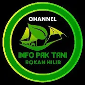 INFO PAK TANI ROKAN HILIR