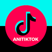 AniTikTok