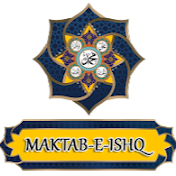 MAKTAB-E-ISHQ